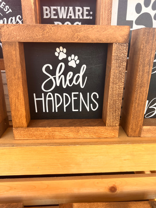 Shed Happens framed sign  - 1