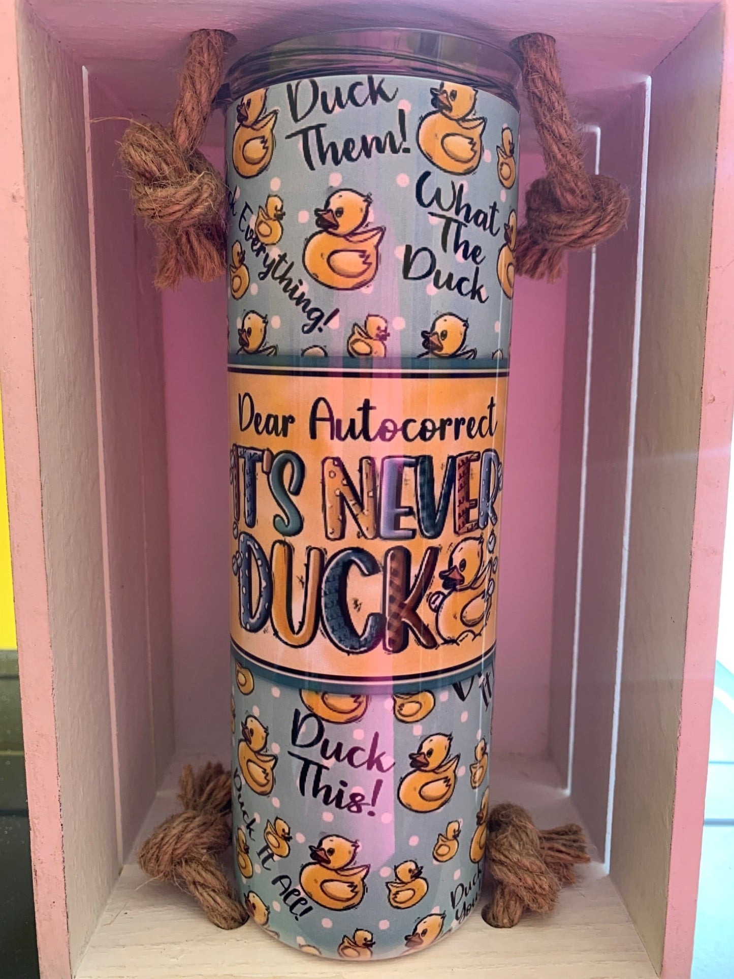 It’s Never Duck 20oz Tumbler - 1