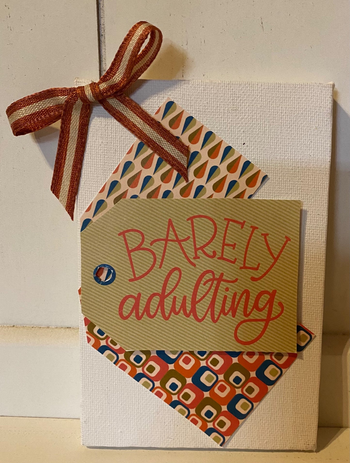 Barely Adulting Sign - 1