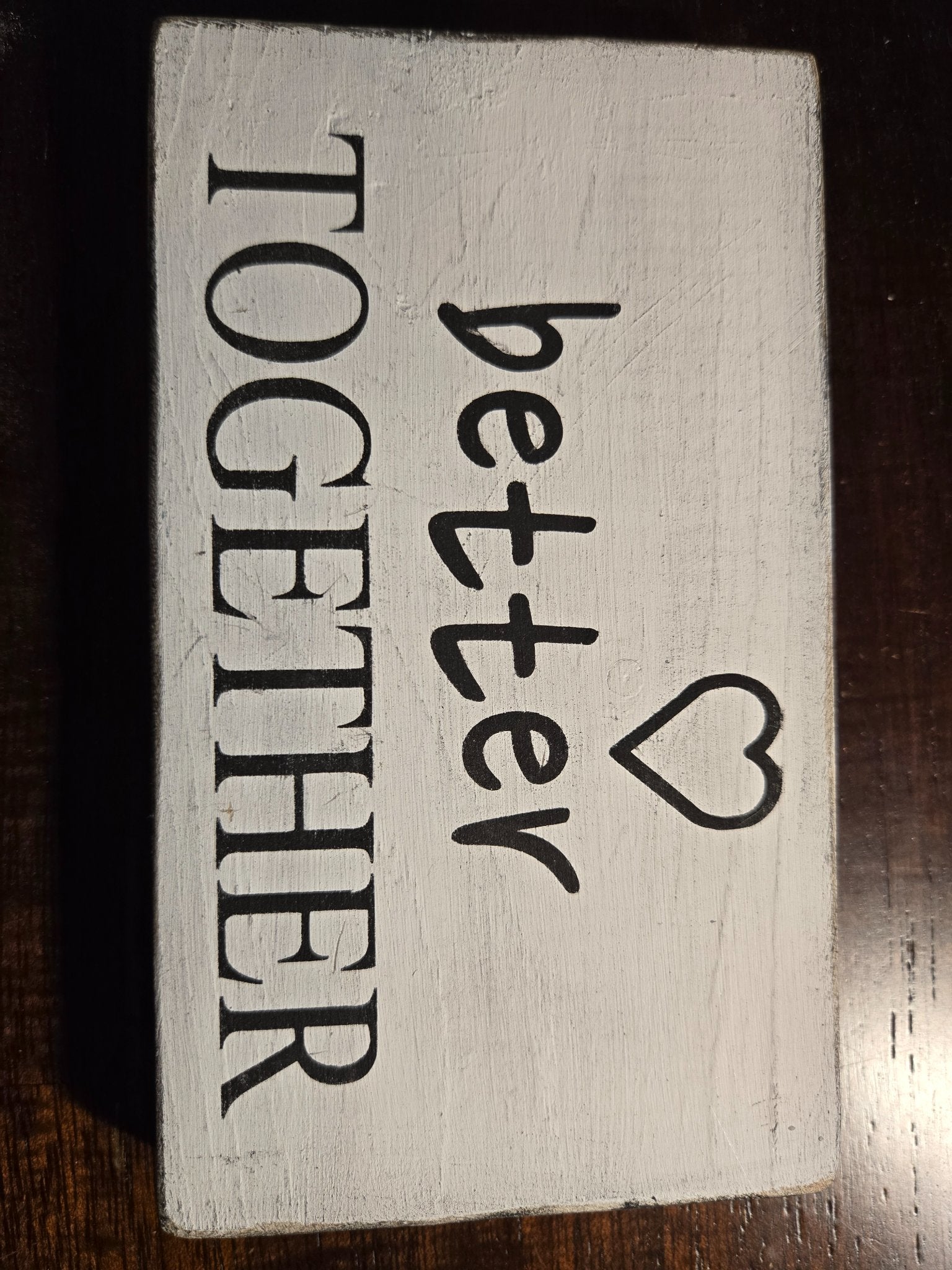 Block Sign - Better Together  - 4