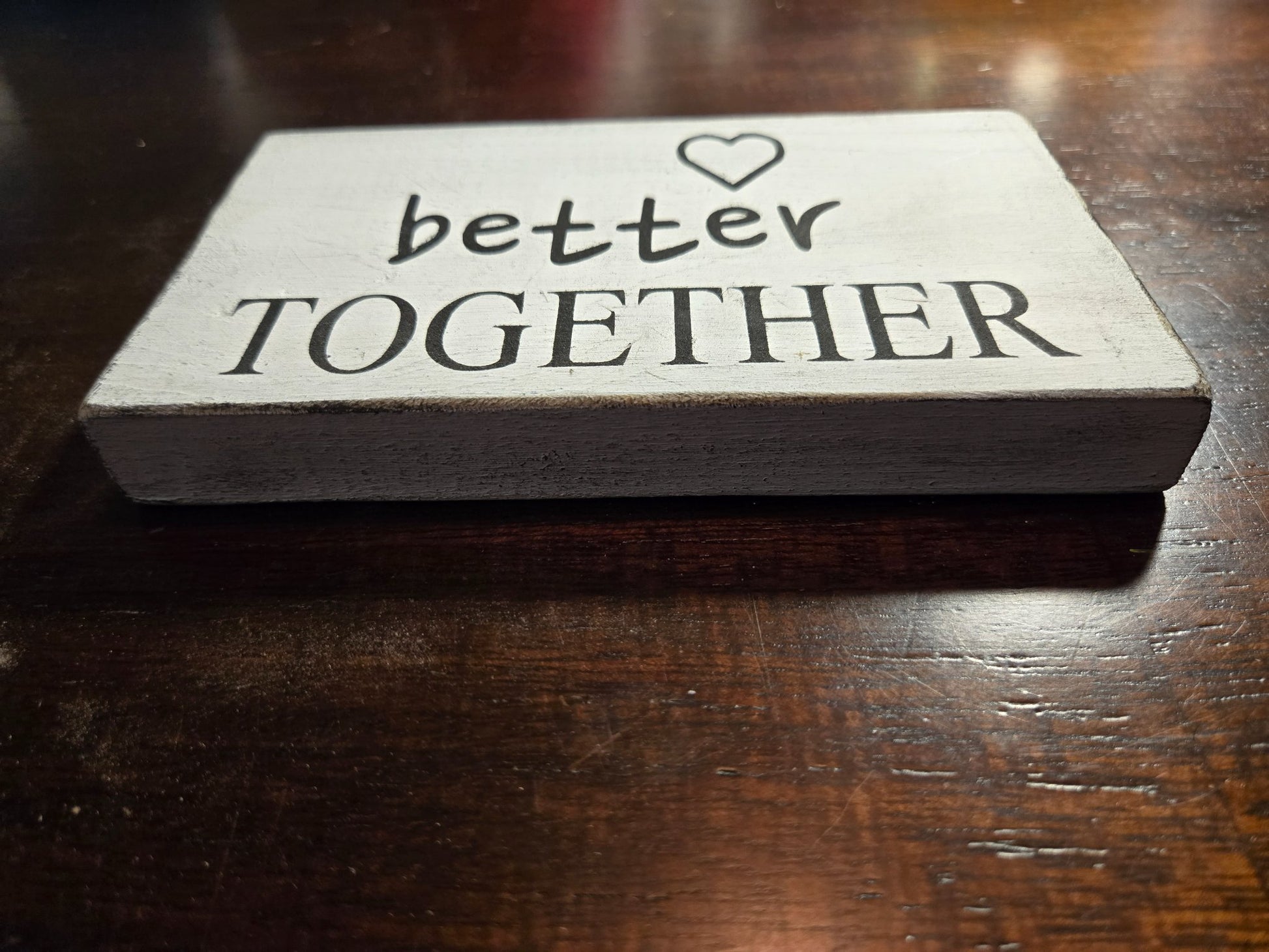 Block Sign - Better Together  - 2