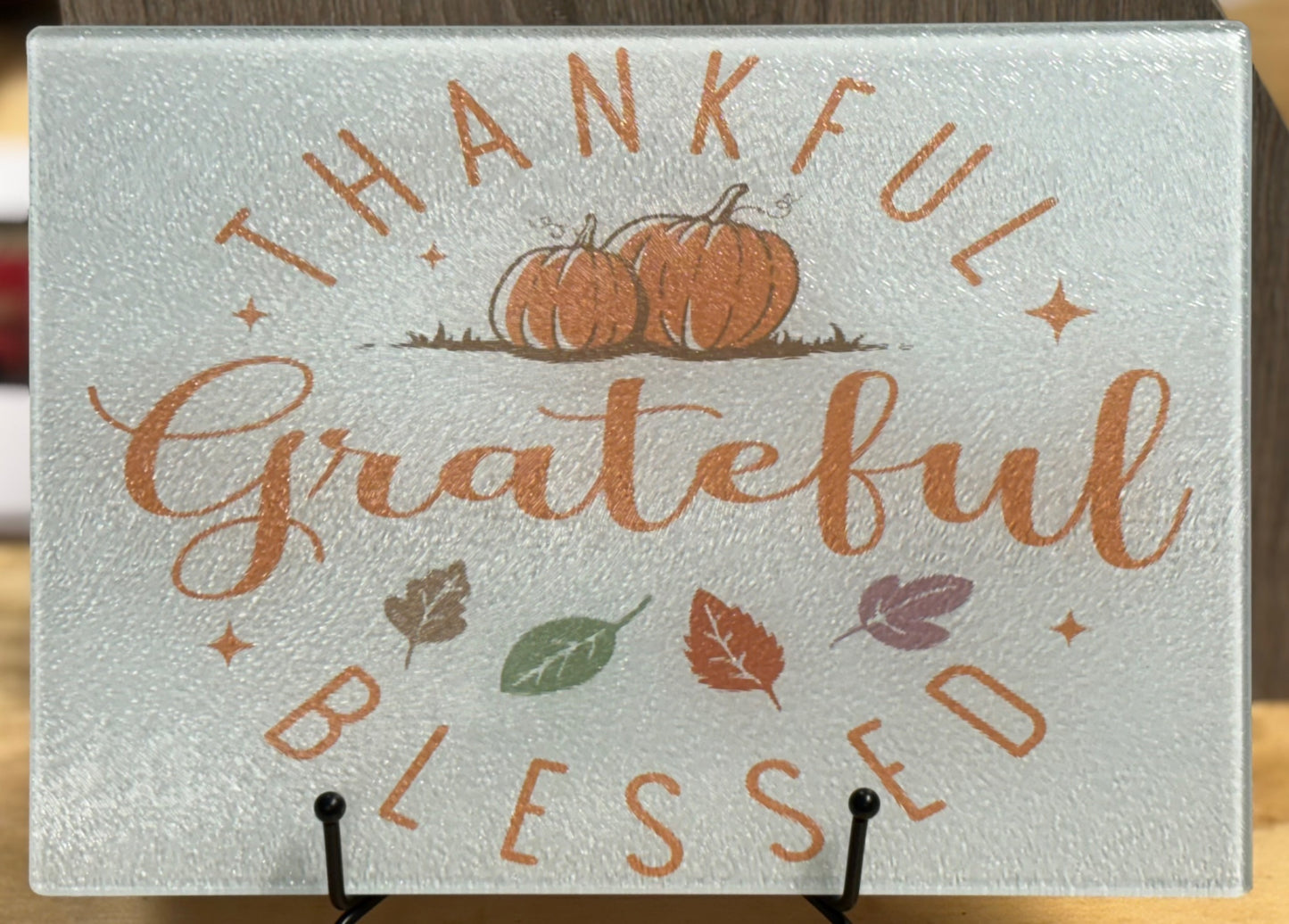 Thankful Grateful and Blessed Cutting Board - 1