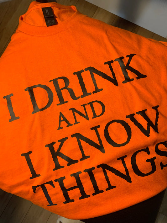 I Drink I Know Things - 1