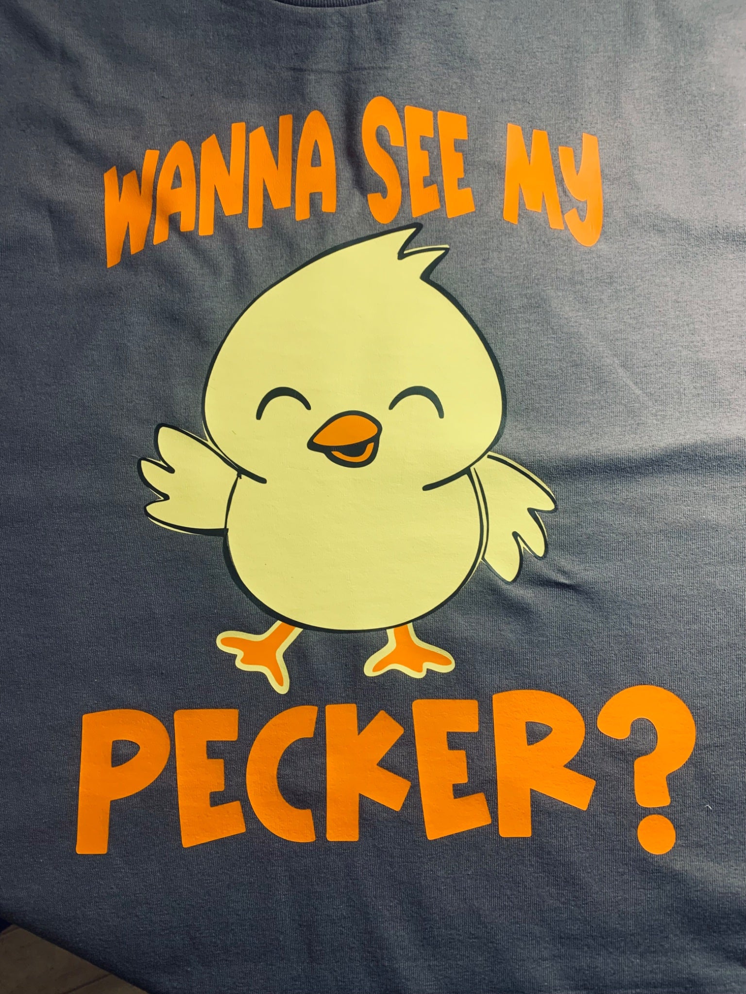 Wanna see my PECKER? - 1