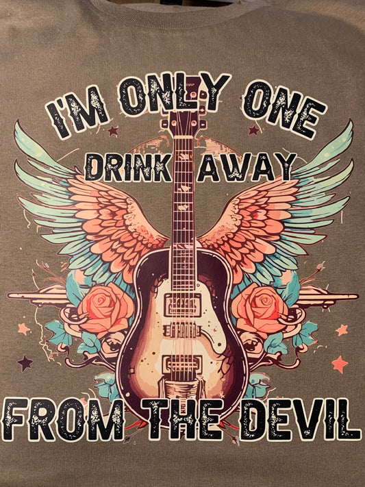 One Drink Away from the Devil - 1