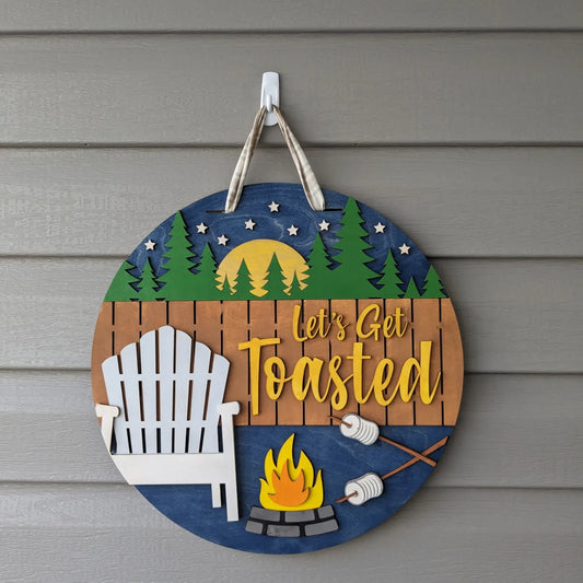 Porch sign - Let's Get Toasted - 1