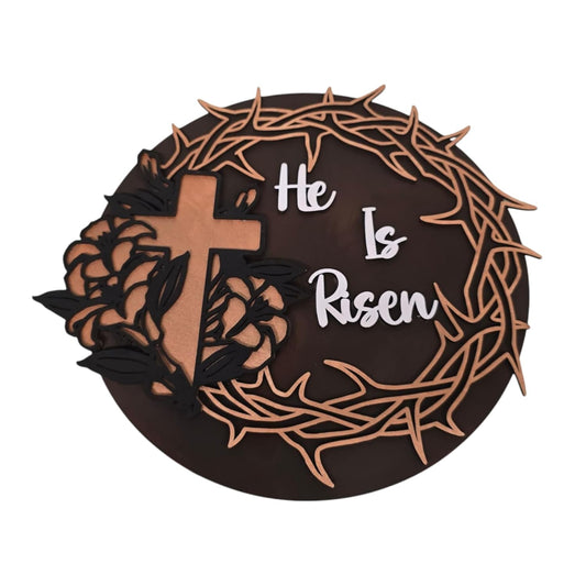 "He Is Risen" Layered Wooden Round Sign – 12"x12" - 1