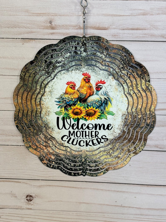 Welcome Mother Cluckers Wind Spinner - 1